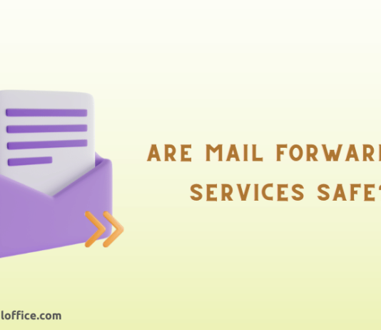 Are mail forwarding services safe