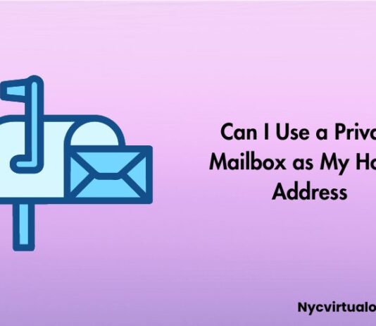Can I Use a Private Mailbox as My Home Address